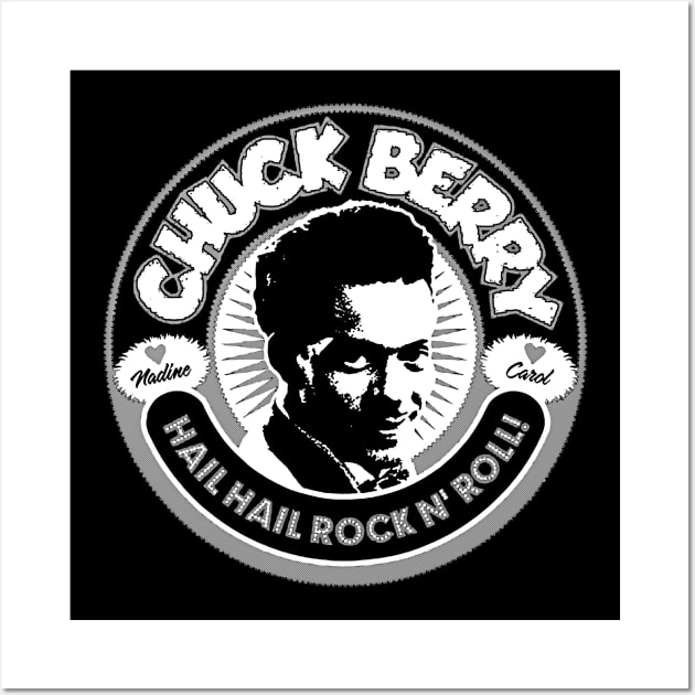 Chuck Berry - Hail hail Rock N' Roll Wall Art by CosmicAngerDesign